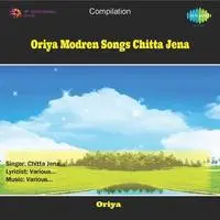 Oriya Modren Songs Chitta Jena