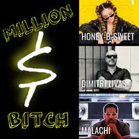 Million $ Bitch