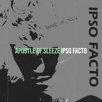 Apostle of Sleeze