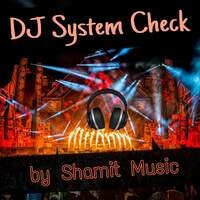 DJ System Check