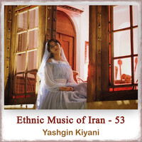 Ethnic Music of Iran - 53