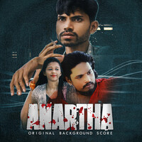 Anartha (Original Background Score)