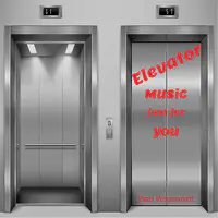 Elevator Music Just for You