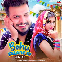 Bahu Falane Ki Remix
