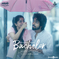 Bachelor Songs Download: Bachelor MP3 Tamil Songs Online Free on 