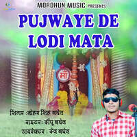 Pujwaye De Lodi Mata