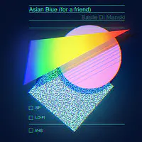 Asian Blue (For a Friend)