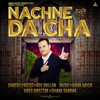 Nachne da Cha (feat. Aman Hayer)