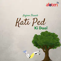 Kati Ped Ki Daal