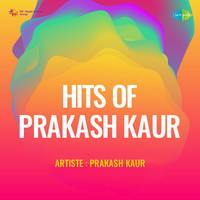 Hits Of Prakash Kaur