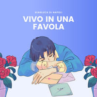 vivo in una favola