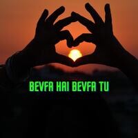 Bevfa Hai Bevfa Tu