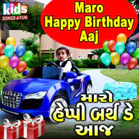 Maro Happy Birthday Aaj