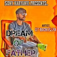 Dream of father (feat. Manoj Tanwar , Gaurav ggn)