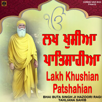 Lakh Khushian Patshahian