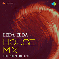 Eeda Eeda - House Mix