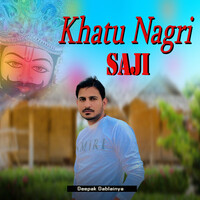 Khatu Nagri Saji