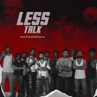 Less Talk