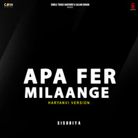 Apa Fer Milaange Haryanvi Version