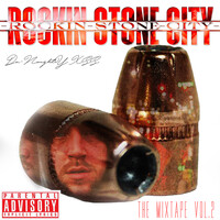 -Rockin-Stone-City- the Mixtape Vol.2