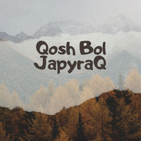 Qosh Bol JapyraQ