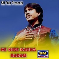 KE NIBE KACHA BADAM