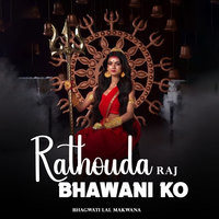 Rathouda Raj Bhawani Ko