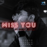 Miss You By Sm Music Studios