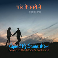 Chand Ke Saaye Mein