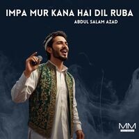 Impa Mur Kana Hai Dil Ruba