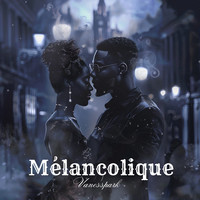 Mélancolique