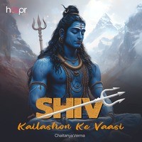 Shiv Kailashon Ke Vaasi