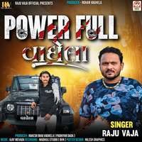 Power Full Vaghela