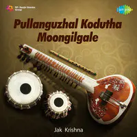Pullanguzhal Kodutha Moongilgale