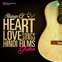Strings Of Heart Love Songs Hindi Films Guitar