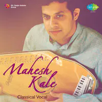 Mahesh Kale Classical Vocal