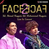 Face 2 Face- Ud. Ahmed Hussain Ud. Mohammed Hussain Live In Concert