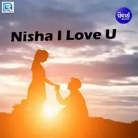 Nisha I Love U