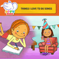 Things I Love To Do Songs