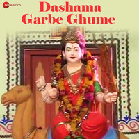 Dashama Garbe Ghume