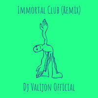 Immortal Club (Remix)