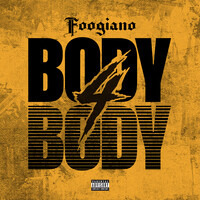 Body 4 Body Song Download: Play & Listen Body 4 Body all MP3 Song @Gaana