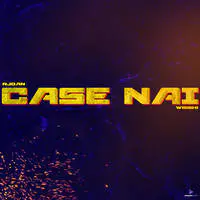 Case Nai (Wrishi Remix)