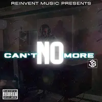 Can't No More