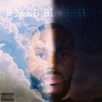 Mixed Blessing