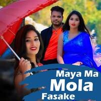 Maya Ma Mola Fasake