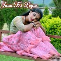 Jaan Ki Legar