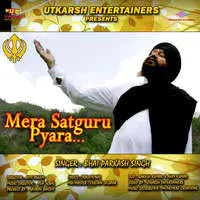 Mera Satguru Pyara