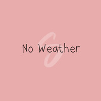 No Weather