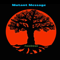 Mutant Message